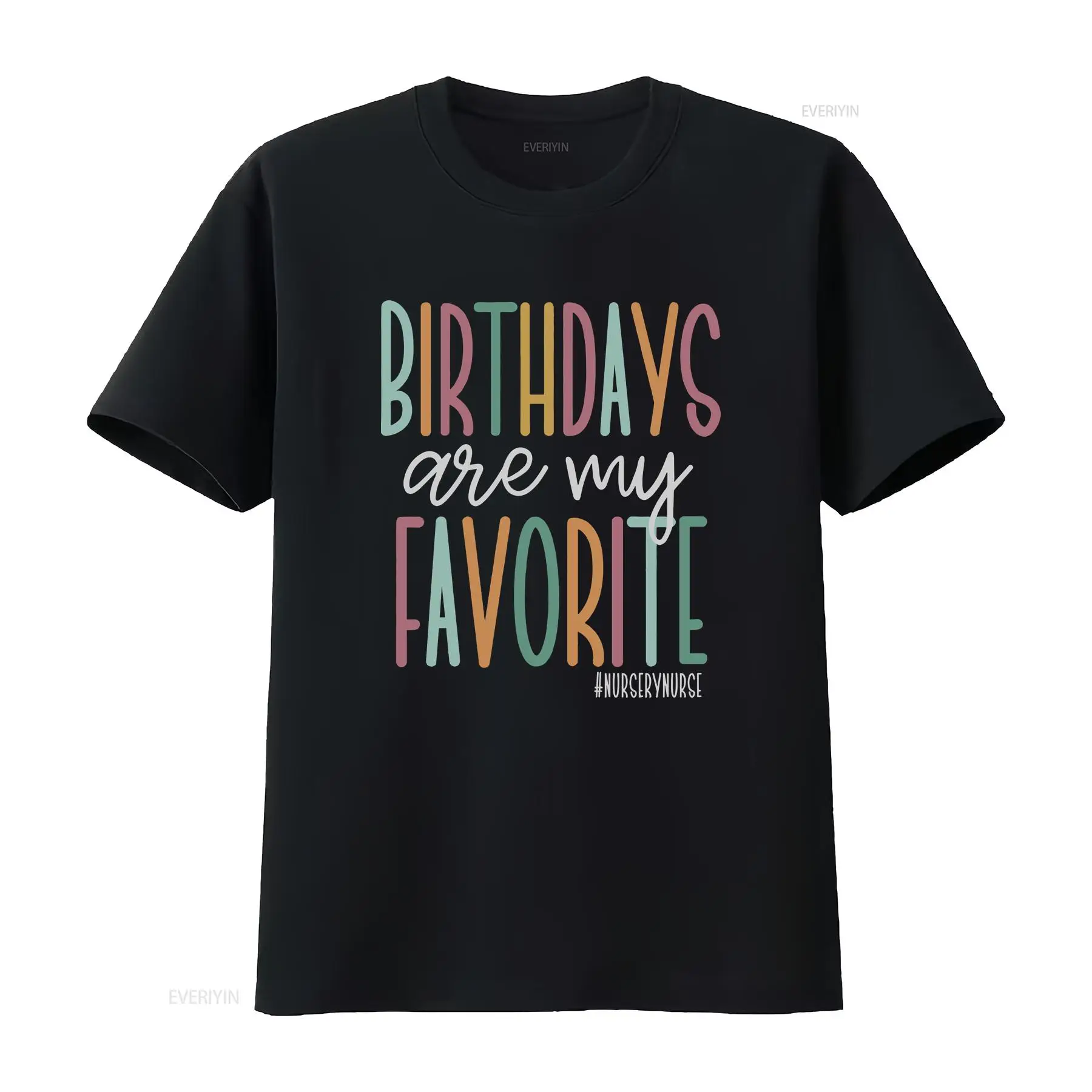 Birthdays Are My Favorite Nurs - Baby Nursery Nurse 评论和价格